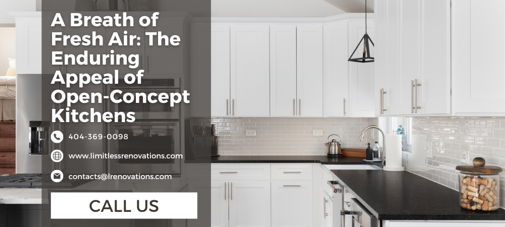 A breath of fresh air, the enduring appeal of open concept kitchens.